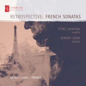 Download track Sonata For Violin & Piano In A Major, FWV 8: I. Allegretto Ben Moderato Jeremy Denk, Ittai Shapira