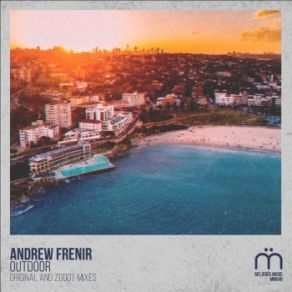 Download track Outdoor (ZGOOT Remix) Andrew Frenir