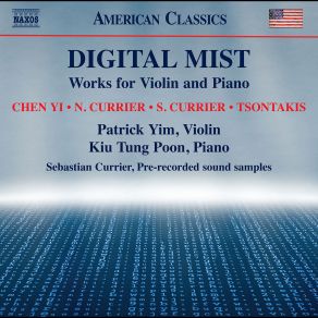 Download track Digital Mist Sebastian Currier, Patrick Yim, Kiu Tung Poon