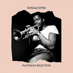 Download track Smeone To Watch Over Me Donald Byrd