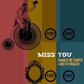 Download track Miss You (Dub Mix) Danilo De Santo