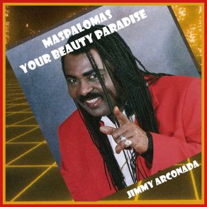 Download track Maspalomas Your Beauty Paradise (Radio Version) Jimmy Arconada