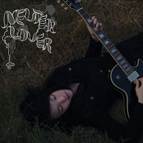 Download track Fade Away Neuter Lover