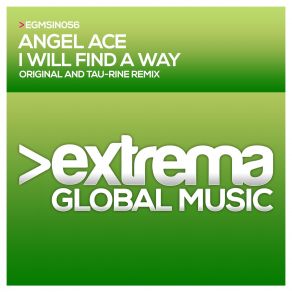 Download track I Will Find A Way (Tau Rine Remix) Angel Ace