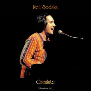 Download track You Took Advantage Of Me (Remastered 2021) Neil Sedaka