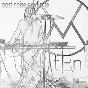 Download track 105.5 (Ten Mix) Post Noise Syndicate