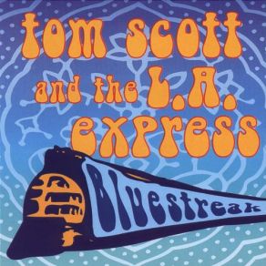 Download track Bluestreak Tom Scott