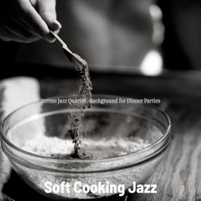 Download track Background For Cooking At Home Soft Cooking Jazz