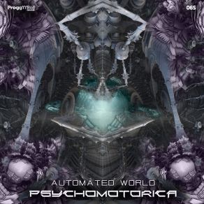 Download track Automated World Psychomotorica