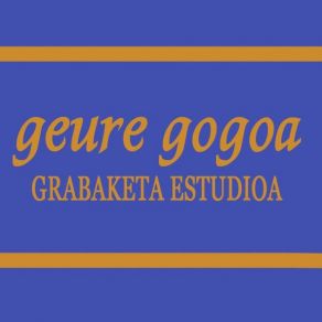 Download track Basajaunen Errekak (Amaitze Bidean) Geure Gogoa