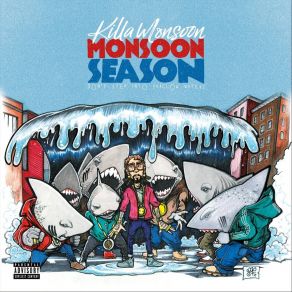 Download track Monsoon Season Killa Monsoon