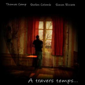 Download track A Travers Temps Stefan Colomb