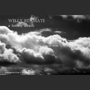 Download track A Lonely Death II Willy Stamati