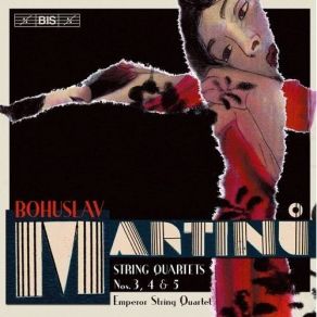 Download track 11. String Quartet No. 3 - III. Vivo Bohuslav Martinů