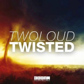 Download track Twisted (Origiinal Mix) Twoloud