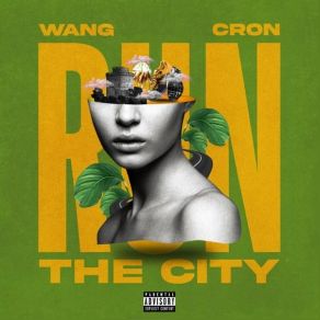 Download track Run The City Wang, Dj Cron