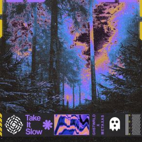 Download track Take It Slow (Instrumental) GHSTWRLDΟΡΓΑΝΙΚΟ