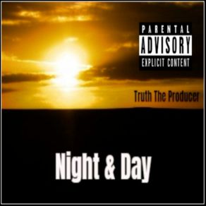 Download track Night & Day (Instrumental) Truth The ProducerΟΡΓΑΝΙΚΟ