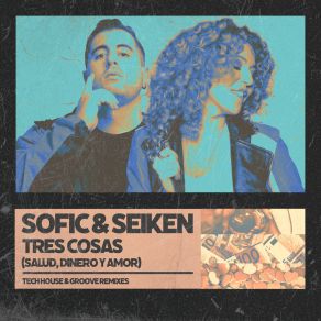 Download track Tres Cosas (Salud, Dinero Y Amor) (Groove Radio Edit) SeikenDinero, Amor