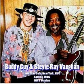 Download track Girl I Miss You Stevie Ray Vaughan, Buddy Guy