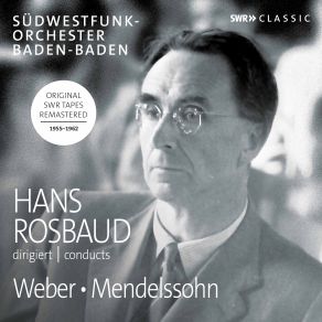 Download track Der Beherrscher Der Geister Overture, Op. 27, J. 122 Hans Rosbaud, Sudwestfunkorchester Baden-Baden