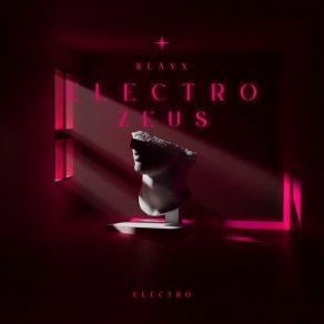 Download track Electro Zeus Klayx