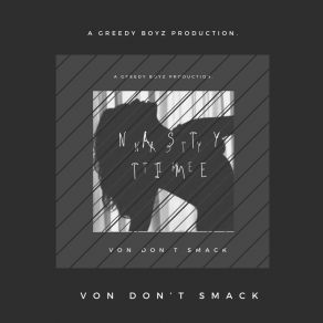 Download track Toxic Bitch Freestyle (UNMASTERED) VonDon'tSmack