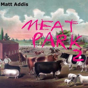 Download track Don’t Serve Potatoes To Moses Matt Addis