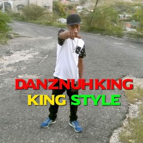 Download track Weekness Danznuh King