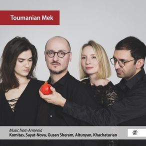 Download track 22. Gayaneh Ballet, Act III, Scene VII Nuneh's Dance Toumanian Mek