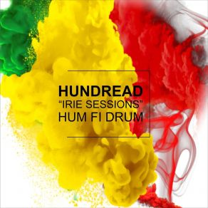 Download track Irie Sessions Riddem Hundread