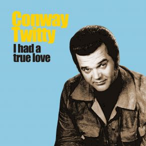 Download track The Road That I Walk Conway Twitty