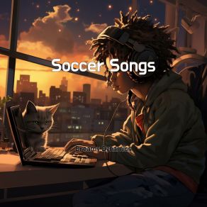 Download track Soccer Songs Dreamy Dynamics