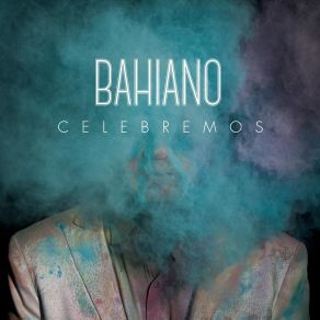 Download track Una Palabra Bahiano