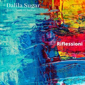 Download track L'amore Si Nasconde Dalila Sugar