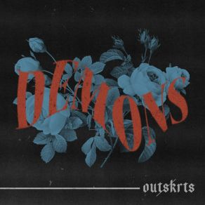 Download track Demons (Instrumental) OutskrtsThe Instrumental