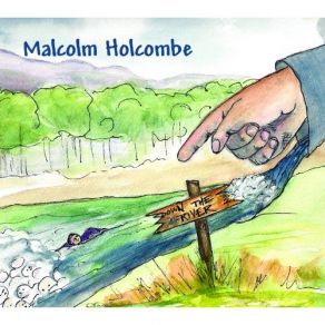 Download track Trail Of Money Malcolm Holcombe