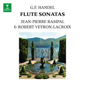 Download track Flute Sonata In B Minor, Op. 1 No. 9, HWV 367b: I. Largo Jean - Pierre Rampal, Robert Veyron - Lacroix