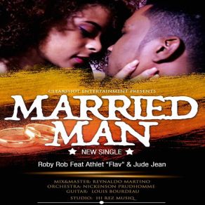 Download track Married Men Roby RobJude Jean, Athlet Flav