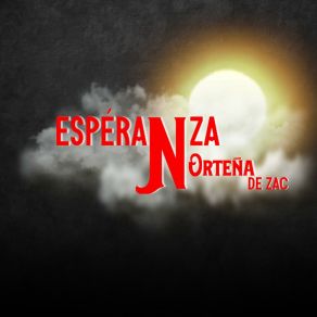 Download track Correspondeme Otra Vez ESPERANZA NORTEÑA DE ZAC