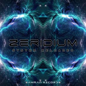 Download track System Reloaded Zeridium