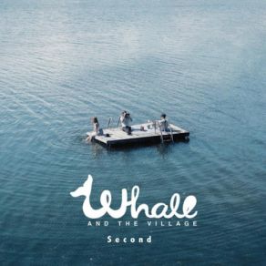 Download track Pawns Whale And The Village