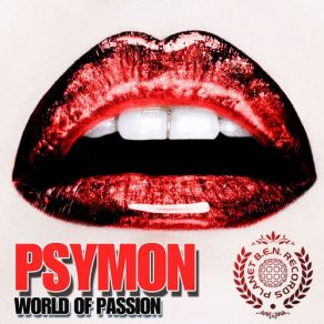 Download track World Of Passion (Original Mix) Psymon