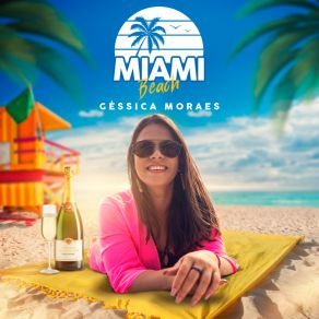 Download track Miami Beach Géssica Moraes