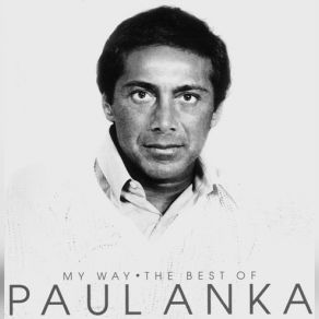 Download track All I Have To Do Is Dream Paul Anka