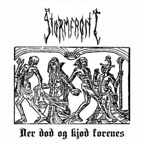 Download track Der Død Og Kjød Forenes Stormfront