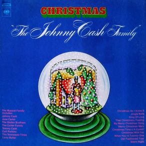 Download track My Merry Christmas Song The Johnny Cash Family