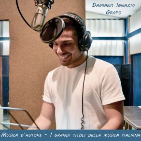 Download track Io Che Amo Solo Te (Versione Acustica) Damiano Ignazio Graps