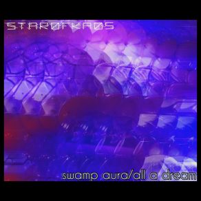 Download track Swamp Aura Starofkaos