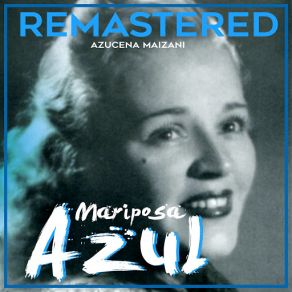 Download track Nuestra Cita (Remastered) Azucena Maizani